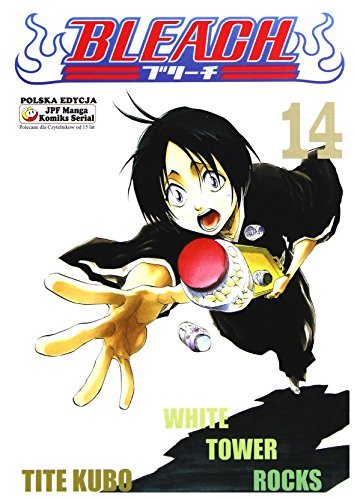 Bleach: White Tower Rocks