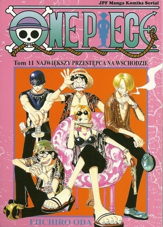 One Piece 11: Największy przestępca na wschodzie