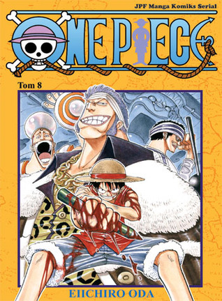 One Piece 8: Nie zamierzam zginąć!