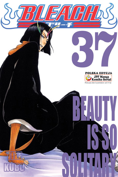 Bleach, Vol. 37: Beauty Is So Solitary