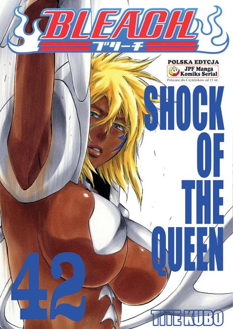 Bleach. Tom 42: Shock of the Queen
