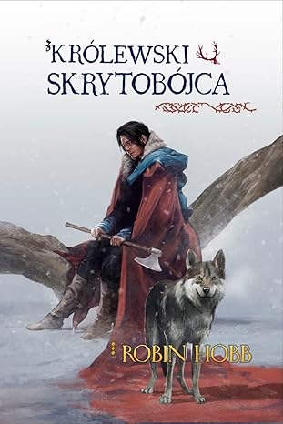 Królewski skrytobójca. Trylogia Skrytobójca. Tom 2