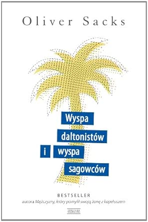 Wyspa daltonistów i wyspa sagowców