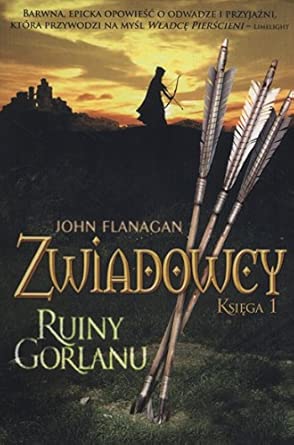 Zwiadowcy. Księga 1. Ruiny Gorlanu