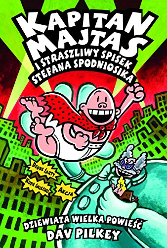 Kapitan Majtas i straszliwy spisek Stefana Spodniosika