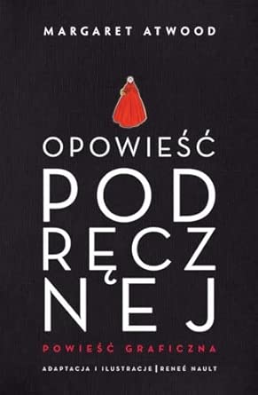 Opowieść podręcznej: Powieść graficzna