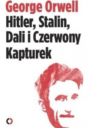 Hitler, Stalin, Dali i Czerwony Kapturek