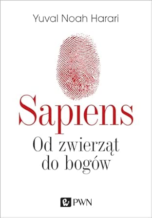 Sapiens. Od zwierząt do bogów