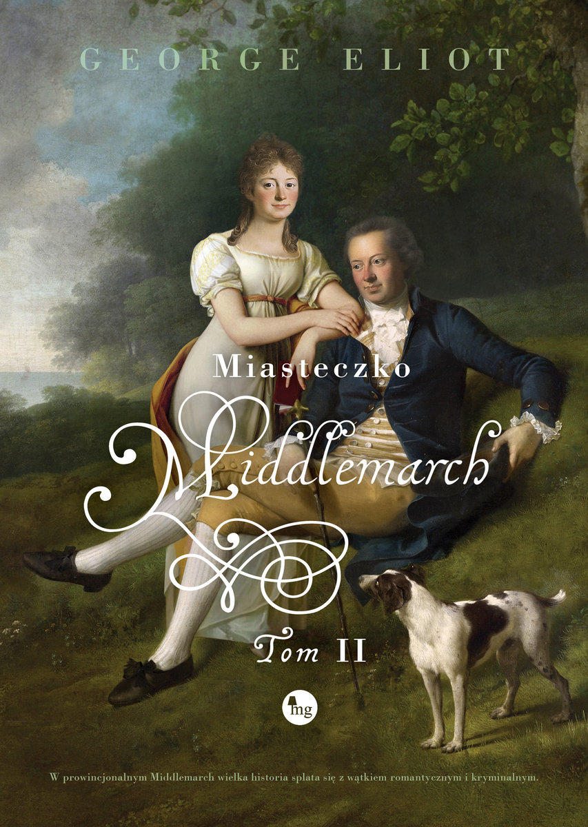 Miasteczko Middlemarch. Tom II