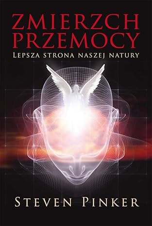 Zmierzch przemocy. Lepsza strona naszej natury