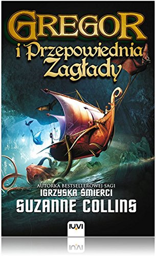 Kroniki Podziemia Ksiega 2 Gregor i Przepowiednia Zaglady