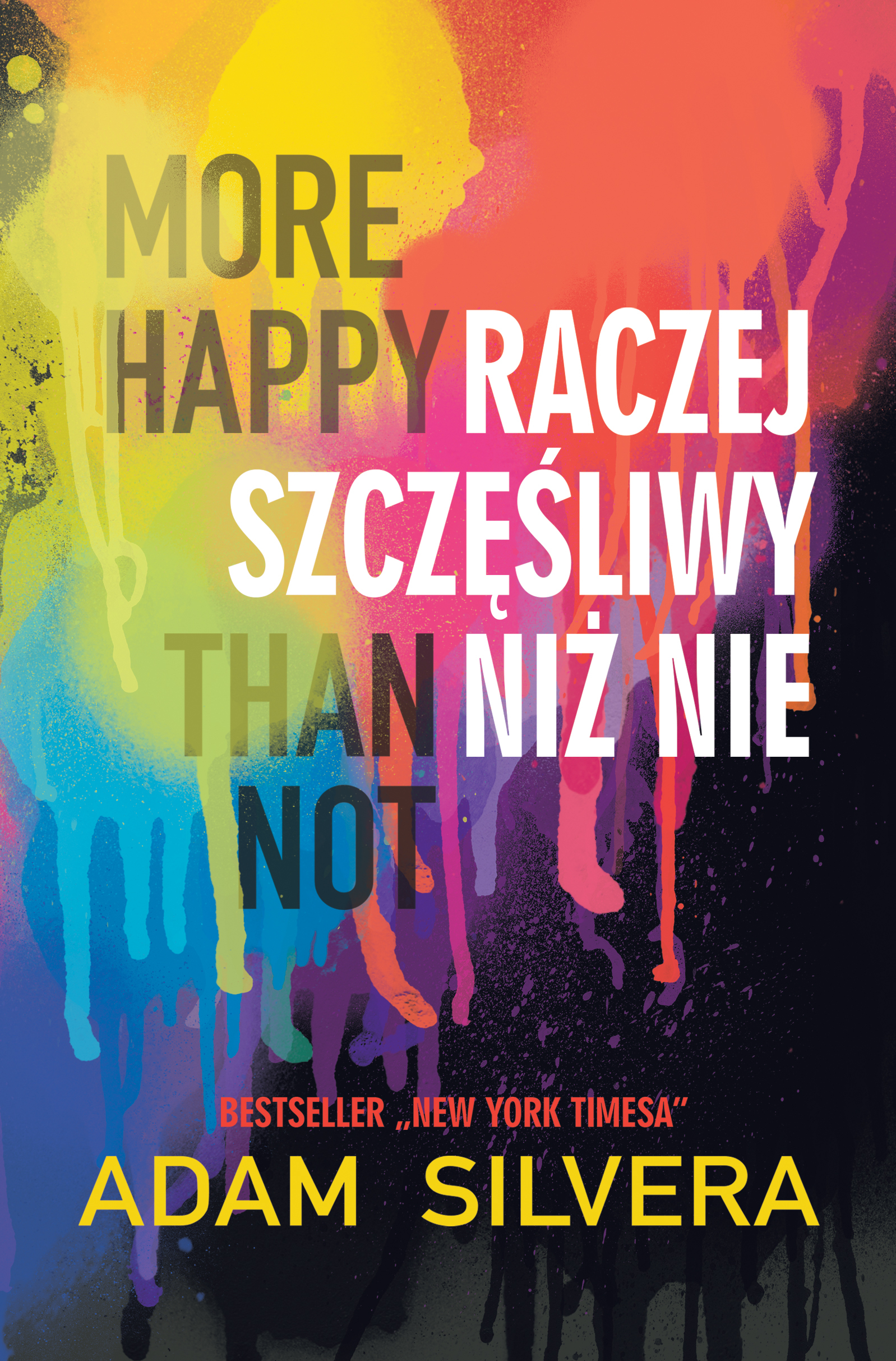 More Happy Than Not. Raczej szczęśliwy niż nie