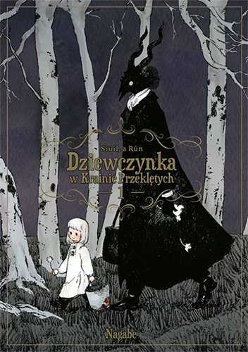 Dziewczynka w Krainie Przeklętych: Siúil, a Rún, Tom 1