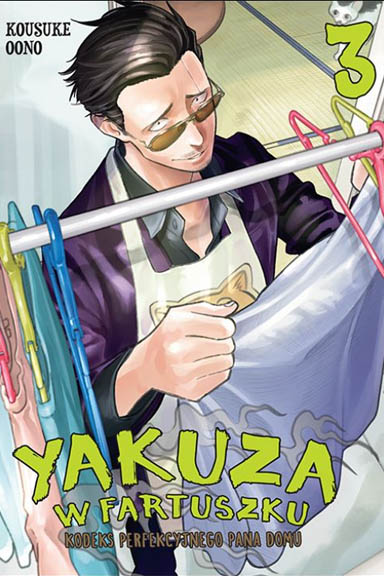 Yakuza w fartuszku. Kodeks perfekcyjnego pana domu #3