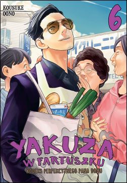 Yakuza w fartuszku. Kodeks perfekcyjnego pana domu #6