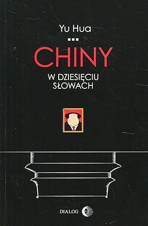 Chiny w dziesięciu słowach