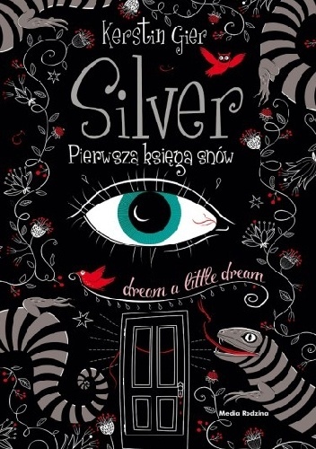 Silver. Pierwsza księga snów