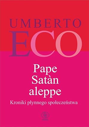 Pape satan aleppe kroniki płynnego społeczeństwa