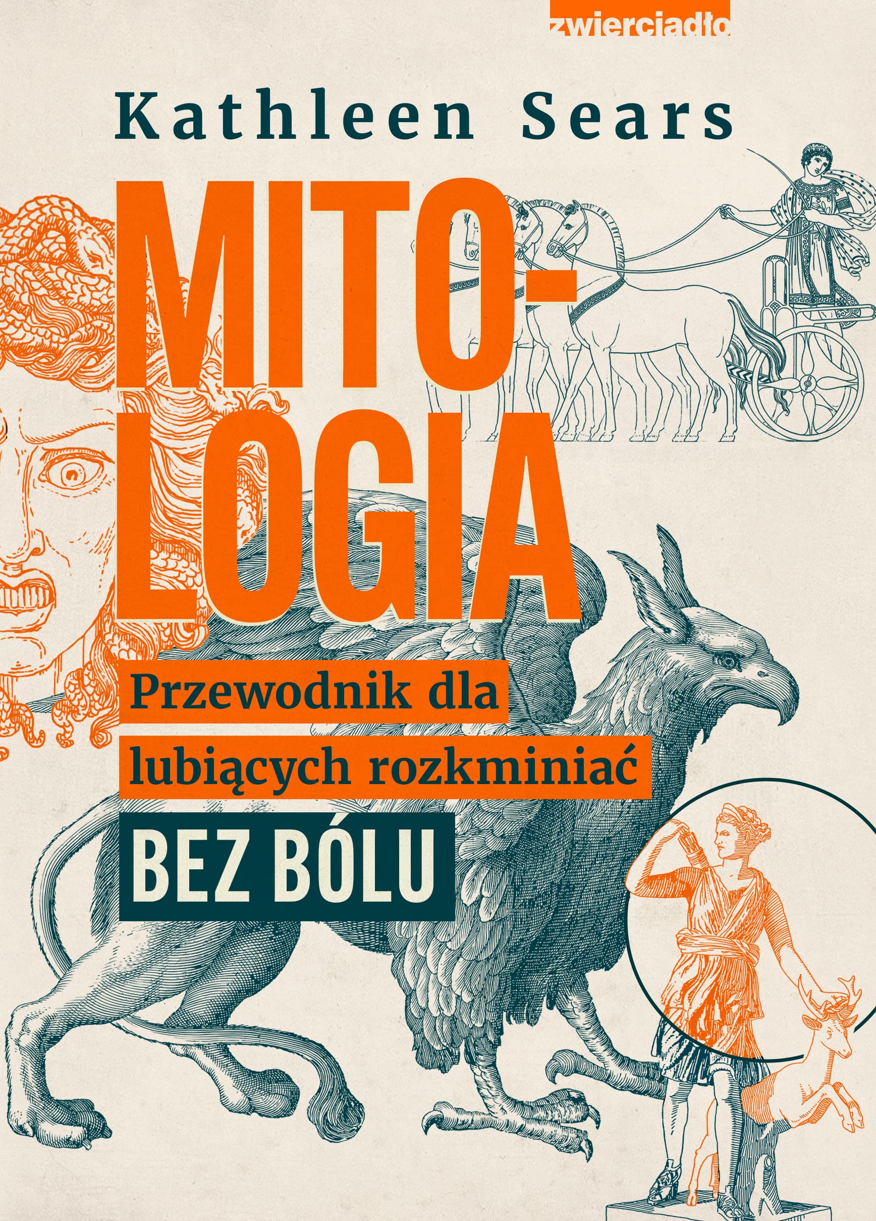 Mitologia. Przewodnik dla lubiacych rozkminiac bez bolu