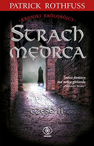 Kroniki krolobojcy. Tom 2. Strach medrca