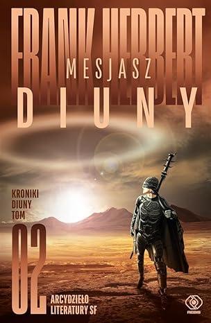 Mesjasz Diuny. Cykl Kroniki Diuny. Tom 2