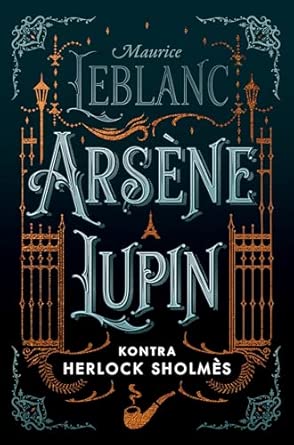 Arsene lupin kontra herlock sholmes