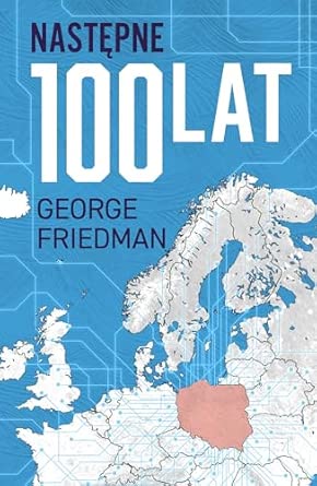 Następne 100 lat. prognoza na xxi wiek