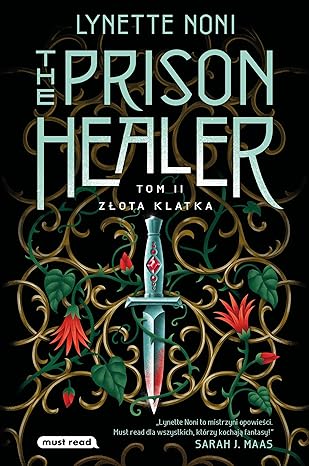 The Prison Healer. Tom 2. Złota klatka