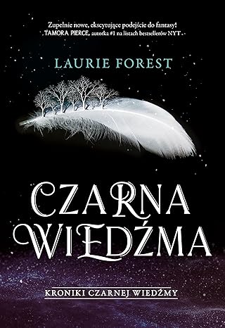 Czarna wiedźma. kroniki czarnej wiedźmy. tom 1
