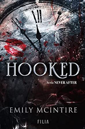 Hooked. seria never after