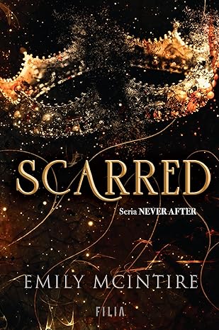 Scarred. Seria Never After. Tom 2