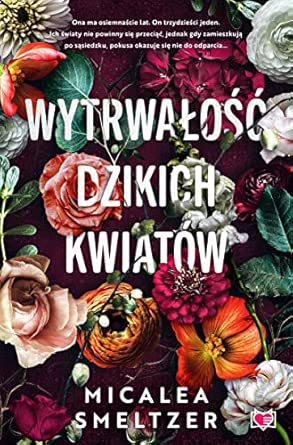 Wildflowers tom 1 wytwrwałość dzikich kwiatów