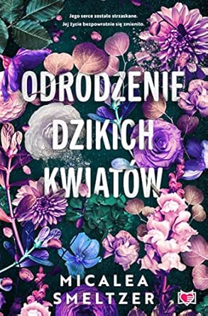 Wildflowers tom 2 odrodzenie dzikich kwiatów