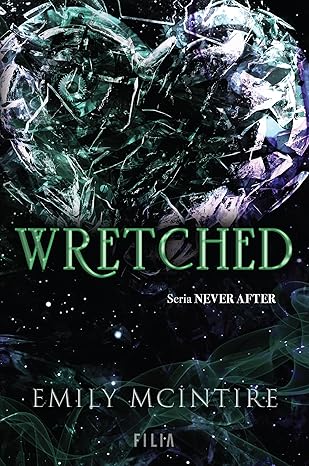 Wretched. Seria Never After