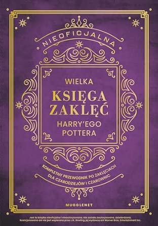 Nieoficjalna wielka księga zaklęć harry'ego potter