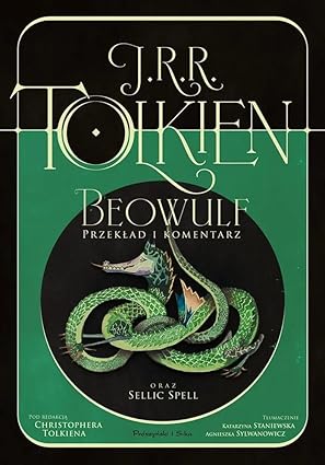Beowulf: Przekład i komentarz oraz Sellic Spell pod redakcją Christophera Tolkiena