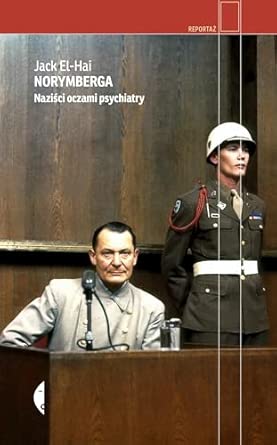Norymberga: Naziści oczami psychiatry