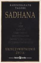Sadhana: Urzeczywistnienie życia