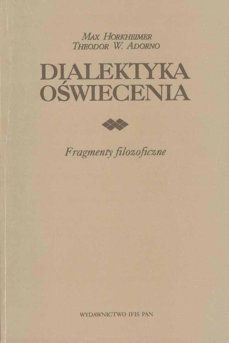 Dialektyka oświecenia. Fragmenty filozoficzne