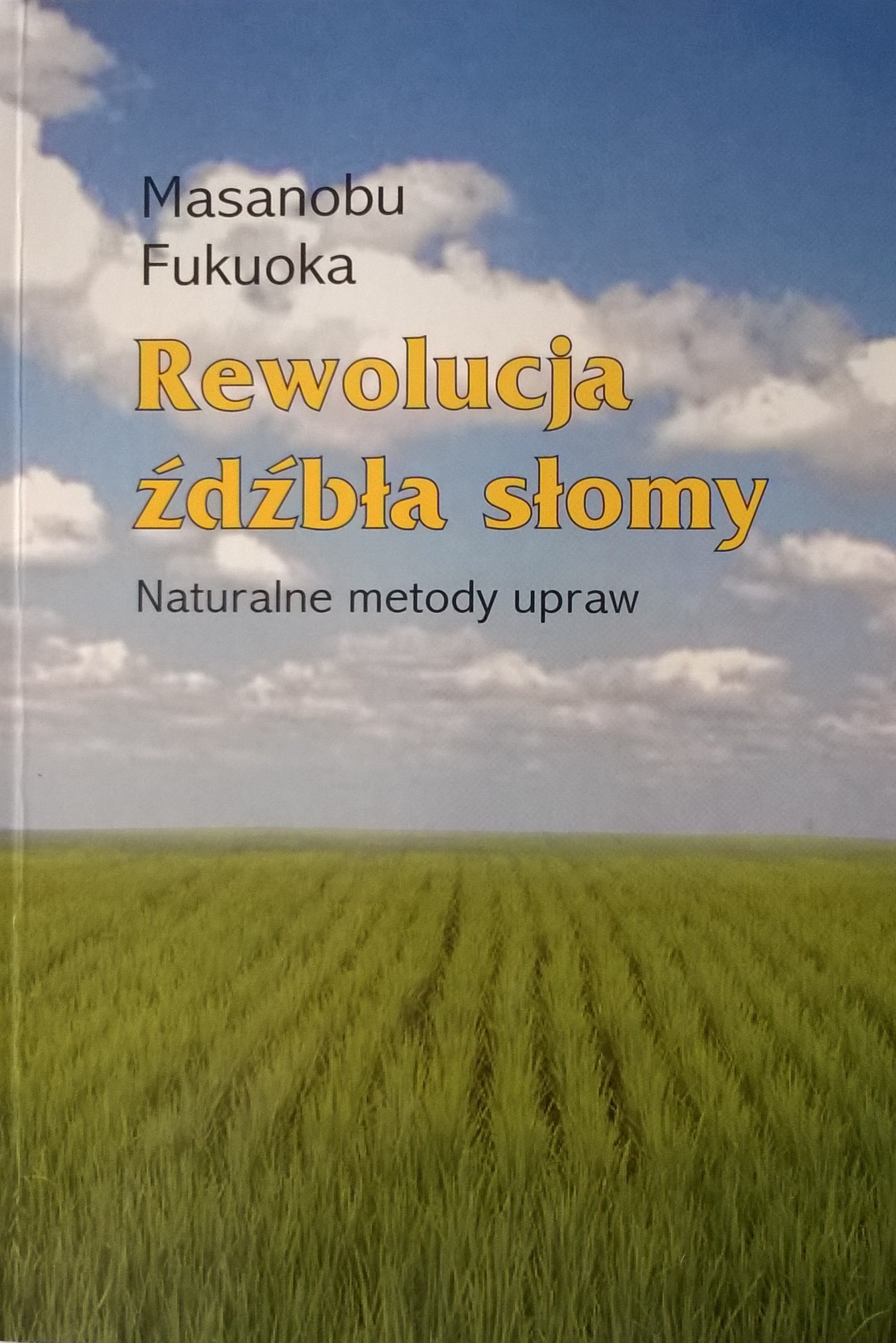Rewolucja źdźbła słomy
