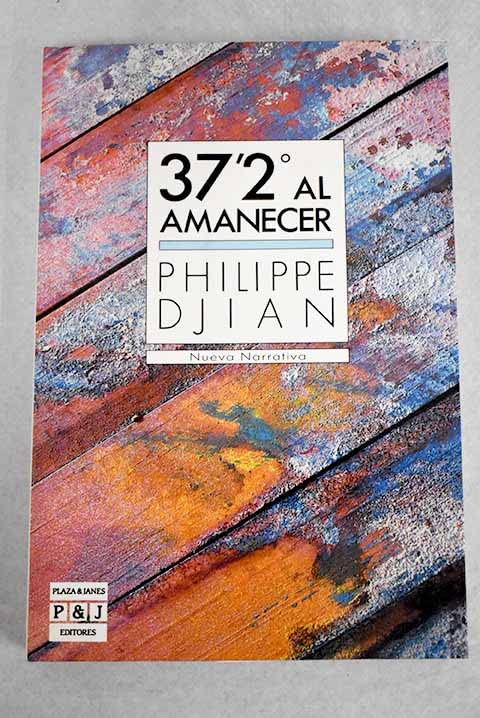 37'2º al amanecer