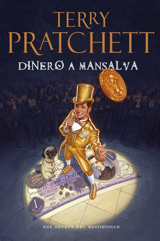 Dinero a mansalva