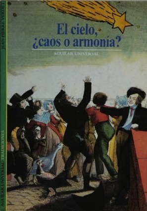 El cielo, ¿caos o armonía?