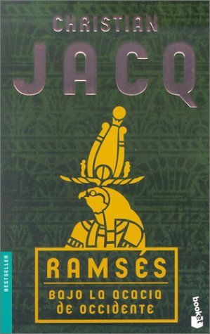Ramses, Bajo la Acacia de Occidente
