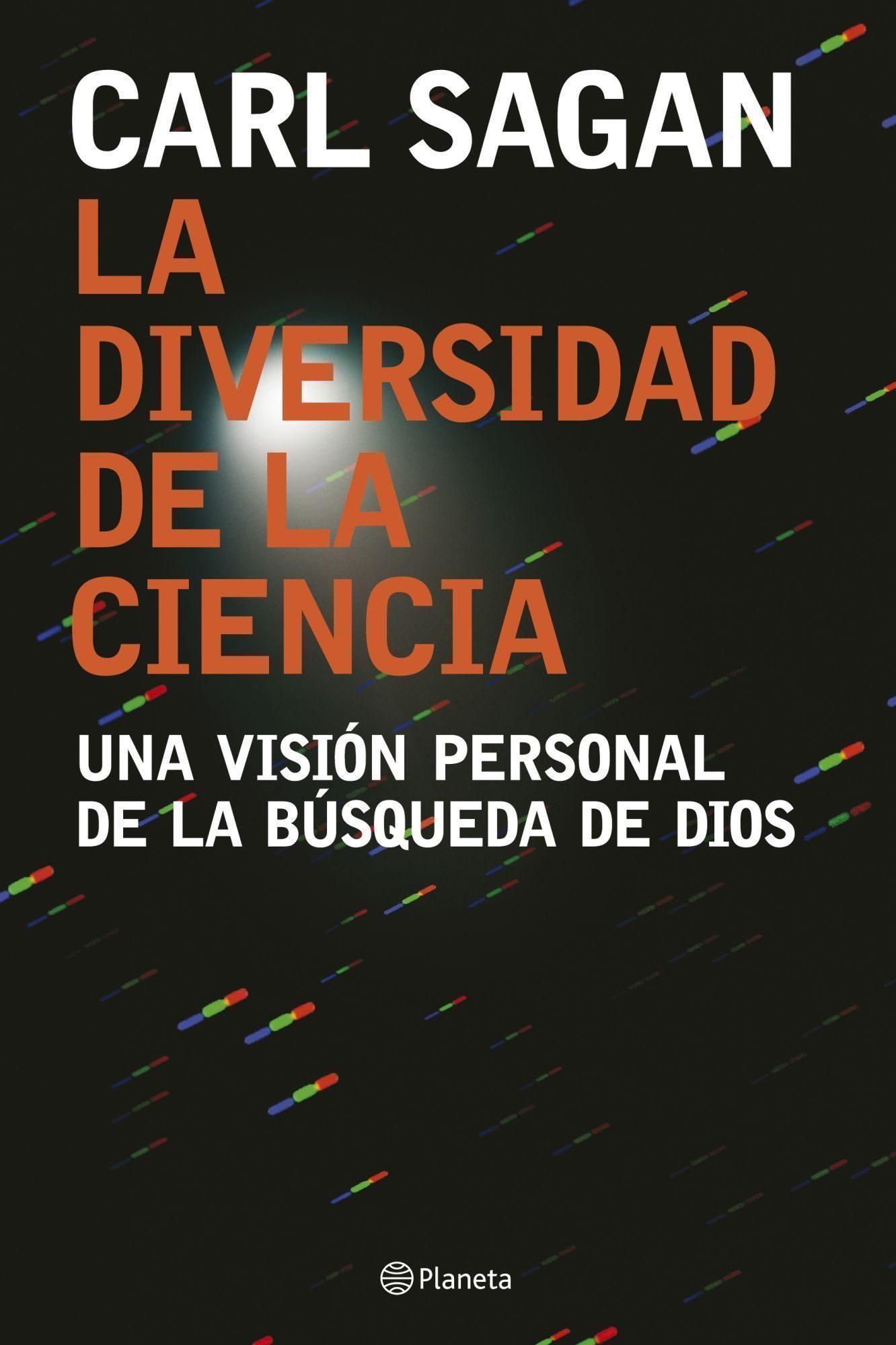 La diversidad de la ciencia: Una visión personal de la búsqueda de Dios