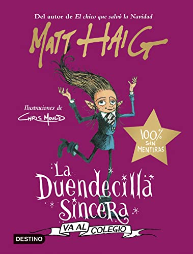 La Duendecilla Sincera va al colegio: Ilustraciones de Chris Mould