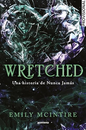 Wretched. Una historia de Nunca Jamás