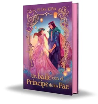 Un baile con el príncipe de los Fae