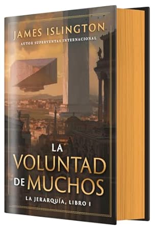 La voluntad de muchos: La Jerarquía, 1