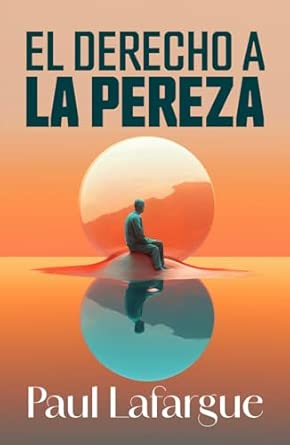 El derecho a la pereza